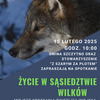 Spotkanie edukacyjne "życie w sąsiedztwie wilków" 