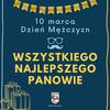 10 marca - Dzień Mężczyzn 