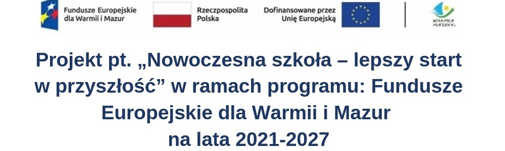 Projekt „Nowoczesna szkoła – lepszy start w przyszłość”