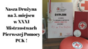 Nasza Drużyna na 5. miejscu w XXXI Mistrzostwach Pierwszej Pomocy PCK !
