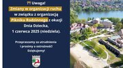 Uwaga! Zmiany w organizacji ruchu – Piknik Rodzinny z okazji Dnia Dziecka w Szczytnie