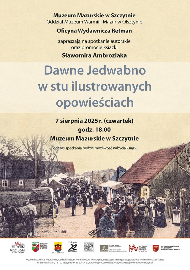 Dawne Jedwabno w stu ilustrowanych opowieściach