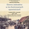 Dawne Jedwabno w stu ilustrowanych opowieściach