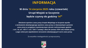 Informacja o godzinach pracy urzędu 14 sierpnia 2025 r.