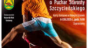Turnieju Tenisa Ziemnego o Puchar Starosty Szczycieńskiego - 2025