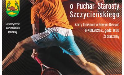 Turniej tenisa ziemnego o Puchar Starosty Szczycieńskiego
