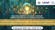 Webinarium pn. Wyłudzanie środków pieniężnych i danych ze szczególnym uwzględnieniem finansowania społecznościowego (crowdfundingu) w zakresie udzielania pożyczek