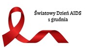 1 grudnia - Światowy Dzień AIDS