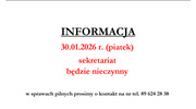 GODZINY PRACY SEKRETARIATU - 30.01.2026 (piątek) sekretariat będzie nieczynny