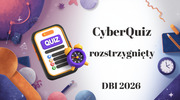 DBI 2026 - CyberQiuz rozstrzygnięcie 
