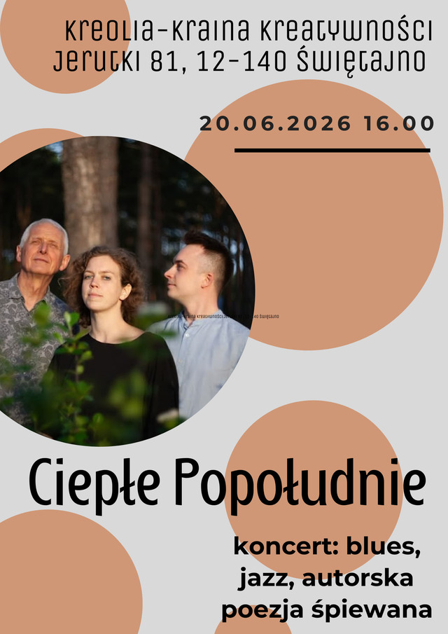 Ciepłe Popołudnie zagra w Jerutkach