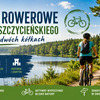 Szlaki rowerowe Powiatu Szczycieńskiego – Mazury na dwóch kółkach