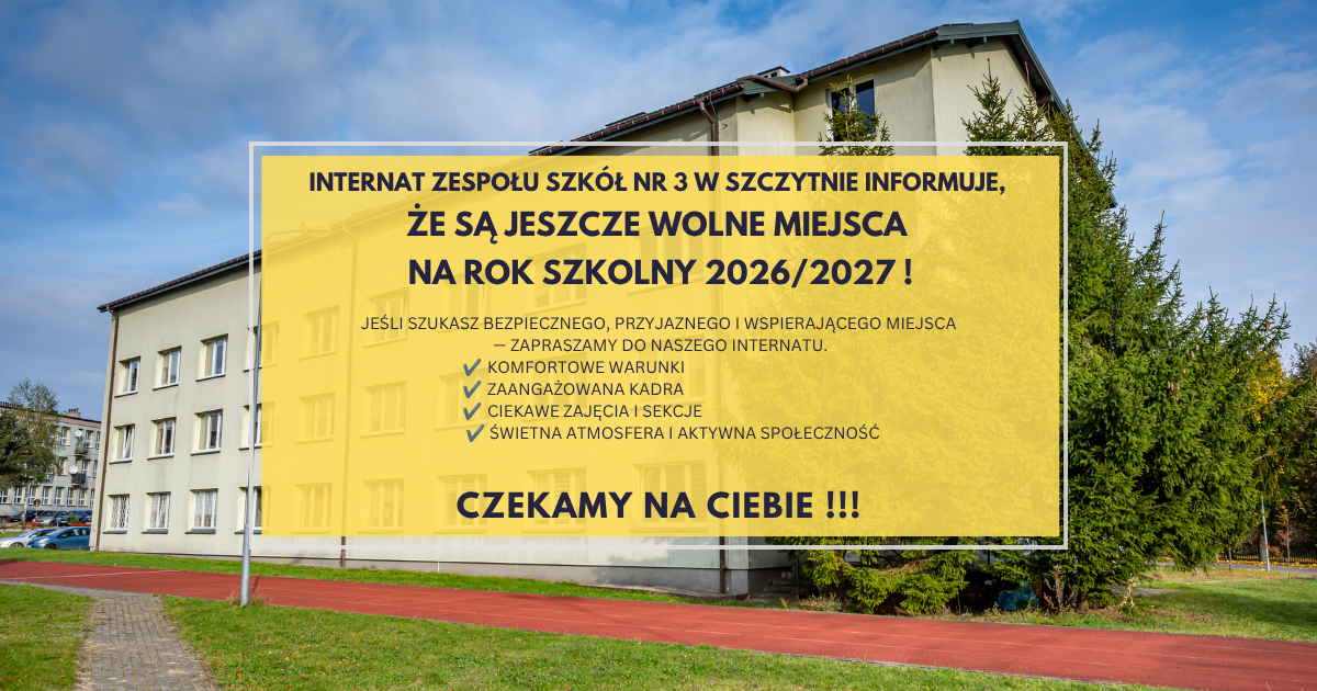 https://m.powiatszczycienski.pl/2026/07/orig/wolne-miejsca-w-internacie-87713.jpg