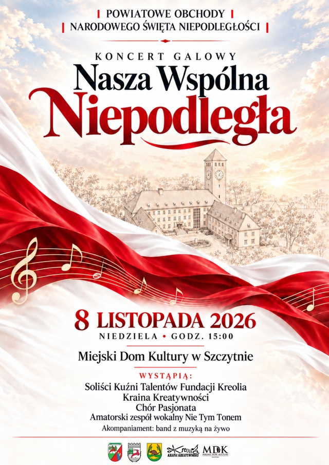 Koncert Galowy „Nasza Wspólna Niepodległa”