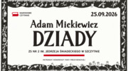 Narodowe Czytanie III części „Dziadów” Adama Mickiewicza